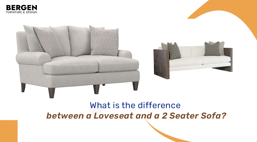 What is the difference between a Loveseat and a 2 Seater Sofa?